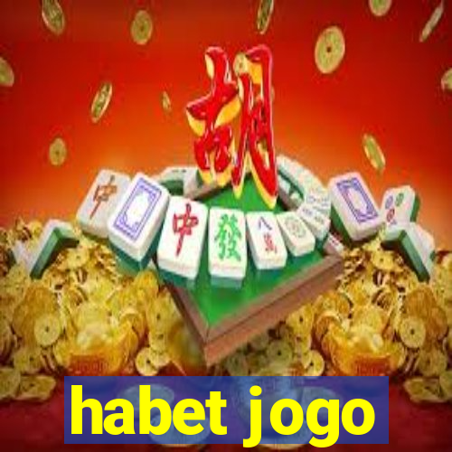 habet jogo